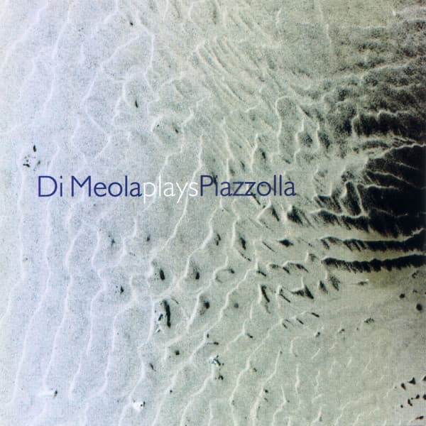 Al Di Meola — Di Meola Plays Piazzolla