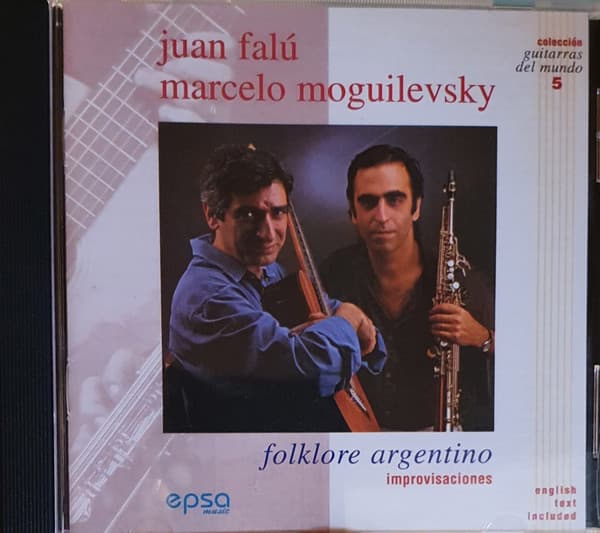Juan Falú & Marcelo Moguilevsky — Folklore Argentino Improvisaciones