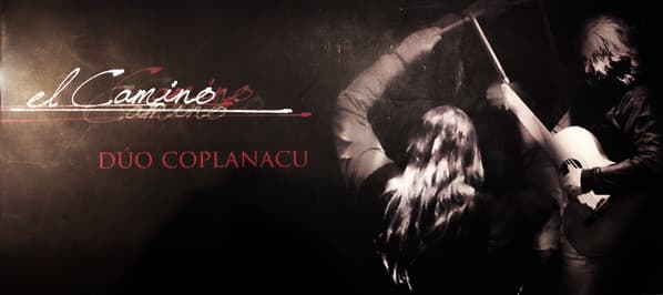 Dúo Coplanacu — El Camino