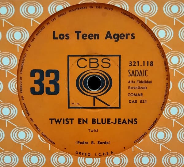 Los Teen Agers — Twist En Blue-Jeans / Hermosos Ojos Azules