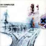 Radiohead — OK Computer
