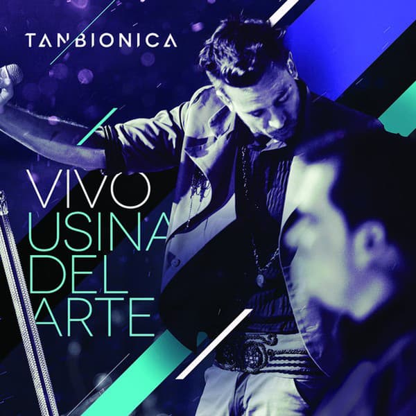 Tan Biónica — Vivo Usina Del Arte