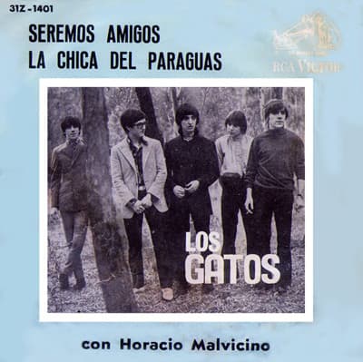 Los Gatos — Seremos Amigos / La Chica Del Paraguas