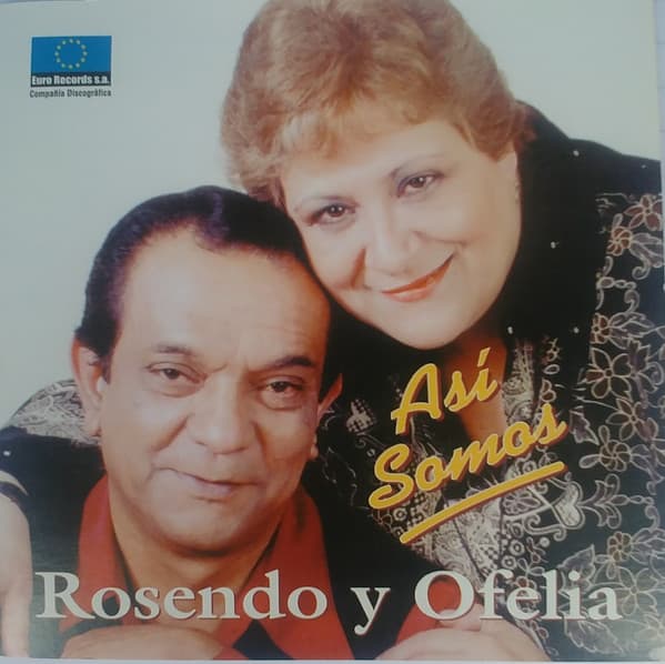 Rosendo Y Ofelia — Asi Somos