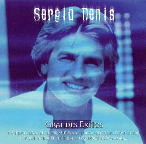 Sergio Denis — Grandes Exitos