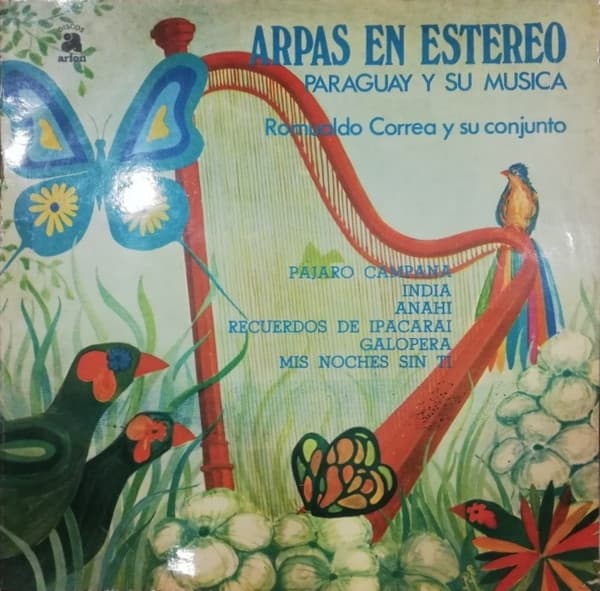 Romualdo Correa Y Su Conjunto — Arpas En Estereo · Paraguay Y Su Música