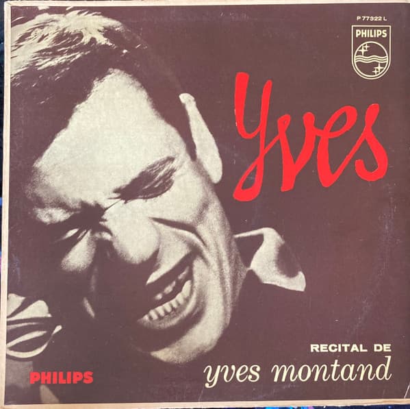 Yves Montand & Bob Castella Et Son Orchestre — Recital de Yves Montand
