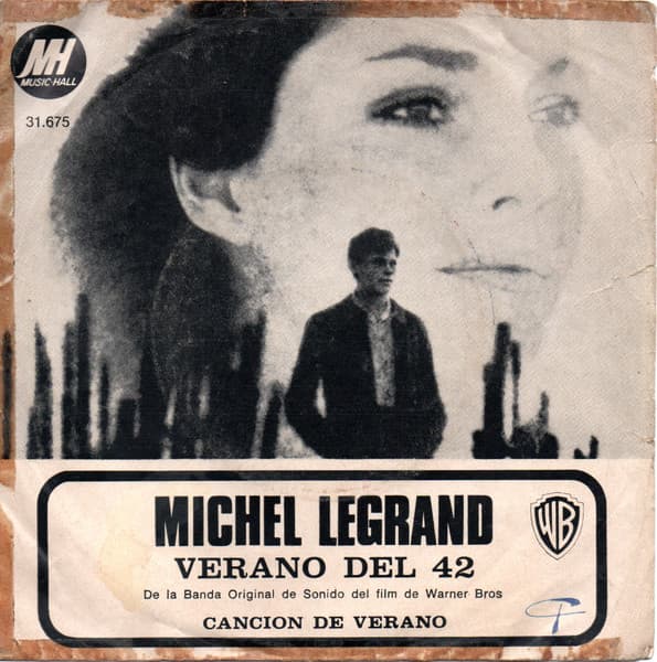 Michel Legrand — Verano Del 42 = Summer Of '42 / Cancion De Verano = Summer Song