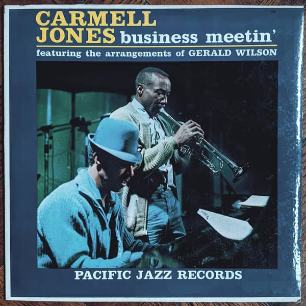 Carmell Jones — Reunion De Negocios = Business Meetin'