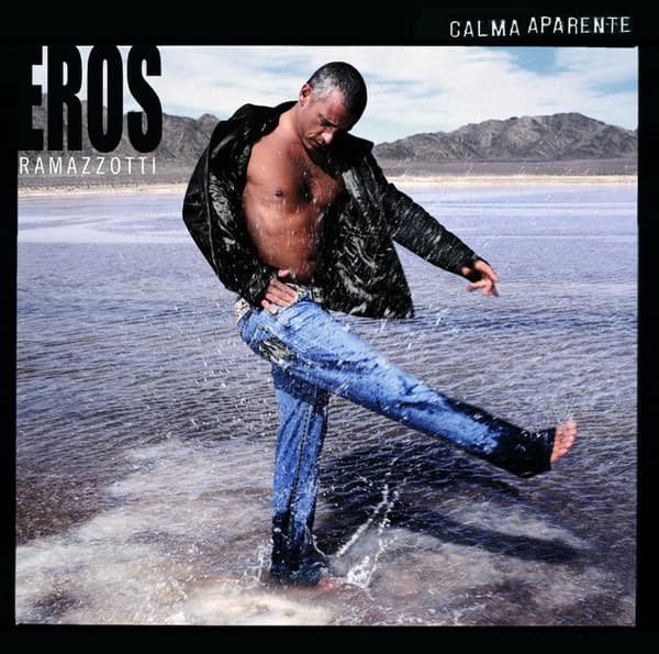 Eros Ramazzotti — Calma aparente
