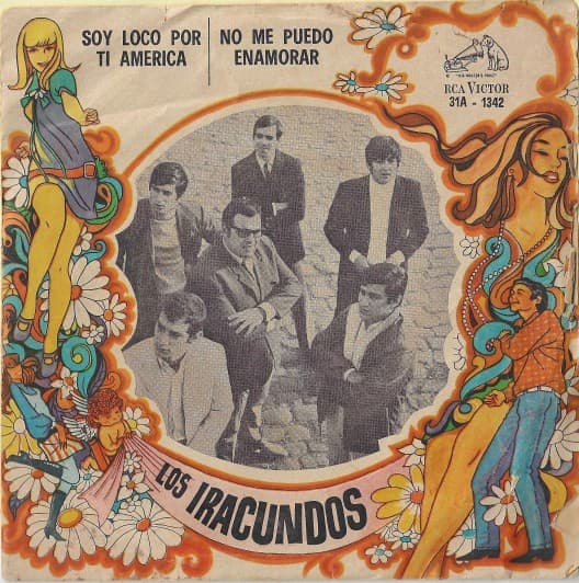 Los Iracundos — Soy Loco Por Ti América / No Me Puedo Enamorar
