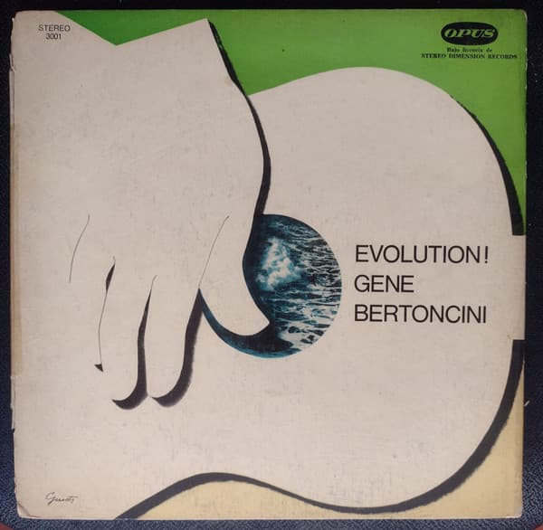 Gene Bertoncini — Evolution!