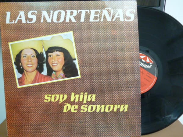 Las Norteñas — Soy Hija De Sonora