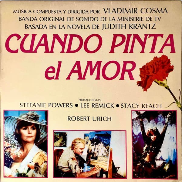 Vladimir Cosma — Cuando Pinta El Amor (Banda Original De Sonido De La Miniserie De TV)