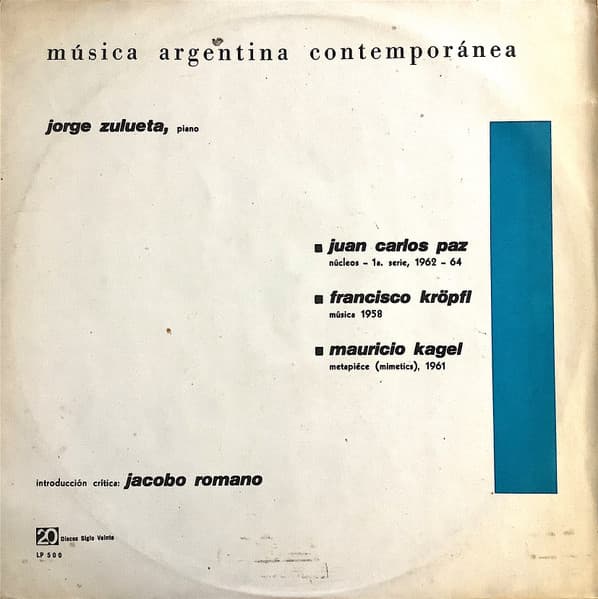 Juan Carlos Paz & Francisco Kröpfl & Mauricio Kagel & Jorge Zulueta — Núcleos - 1a. Serie / Música / Metapiéce (Mimetics)