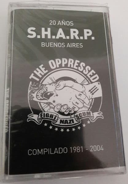 The Oppressed — 20 Años SHARP Buenos Aires - Compilado 1981 - 2004