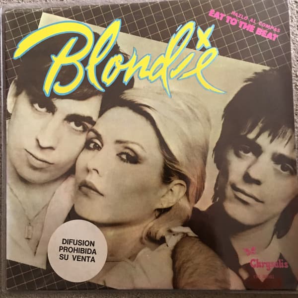 Blondie — Hazlo Al Compas = Eat To The Beat