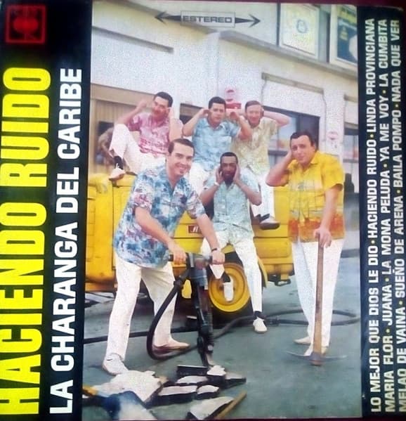 La Charanga Del Caribe — Haciendo Ruido