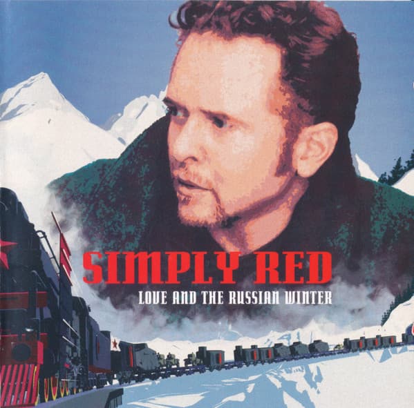 Simply Red — Love And The Russian Winter