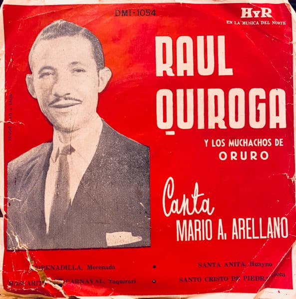 Raúl Quiroga & Muchachos De Oruro & Mario A. Arellano — Raul Quiroga Y Sus Muchachos De Oruro Canta: Mario A. Arellano