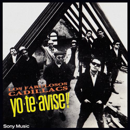 Los Fabulosos Cadillacs — Yo Te Avise!!