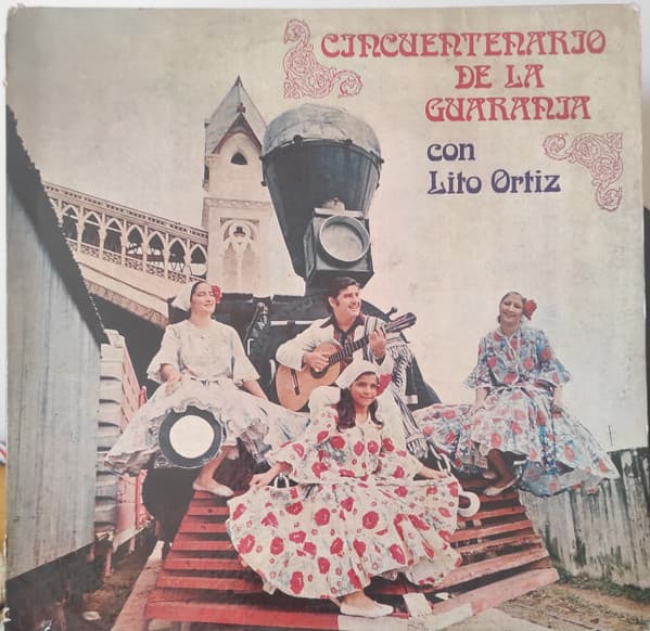 Lito Ortiz — Cincuentenario De La Guarania