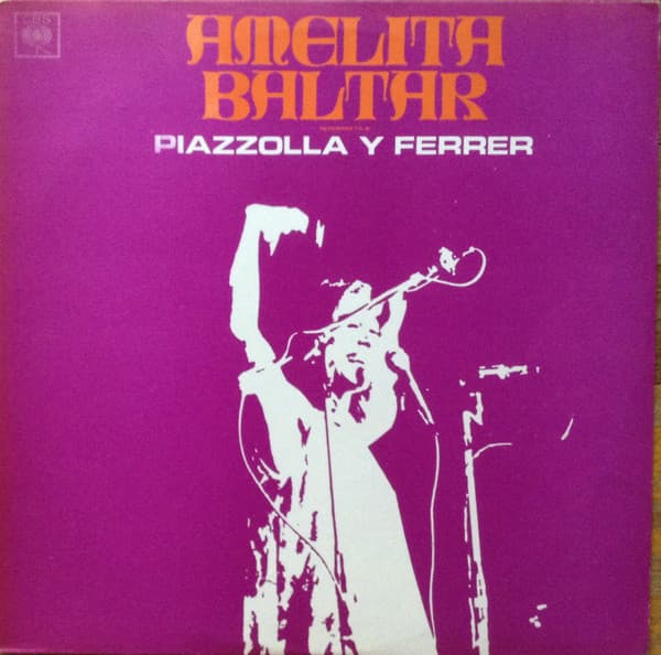 Amelita Baltar — Interpreta A: Piazzolla - Ferrer