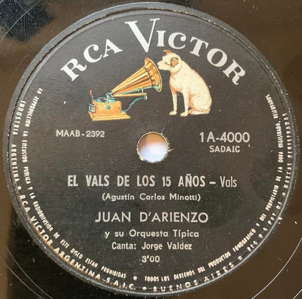 Juan D'Arienzo Y Su Orquesta Típica — El Vals De Los 15 Años / Garronero