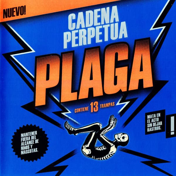 Cadena Perpetua — Plaga