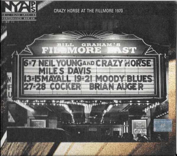 Neil Young & Crazy Horse — Live At The Fillmore East