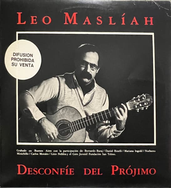 Leo Maslíah — Desconfíe Del Prójimo