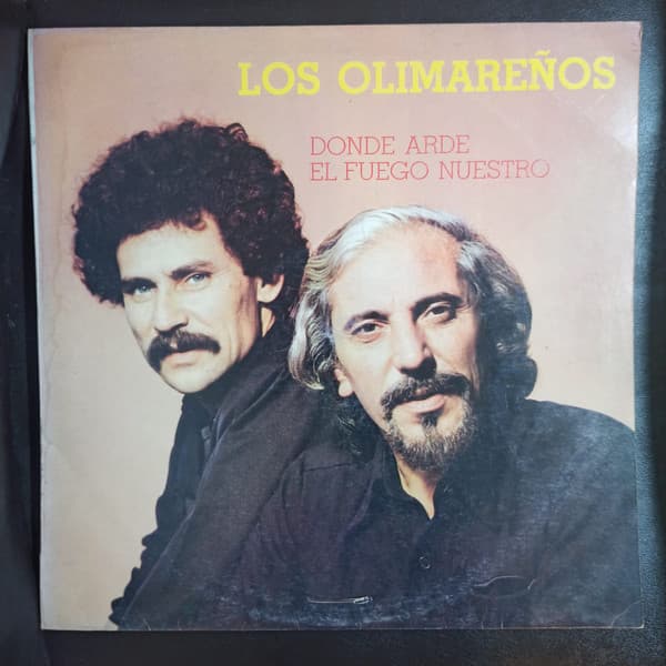 Los Olimareños — Donde Arde El Fuego Nuestro