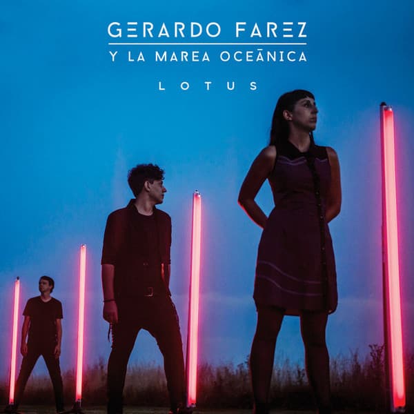 Gerardo Farez y La Marea Oceánica — Lotus