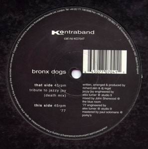 Bronx Dogs – Tribute To Jazzy Jay / '77