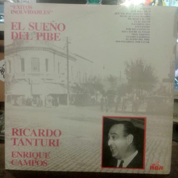 Ricardo Tanturi Y Su Orquesta Típica & Enrique Campos — El Sueño Del Pibe