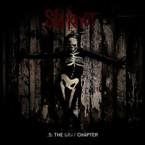Slipknot — .5: The Gray Chapter