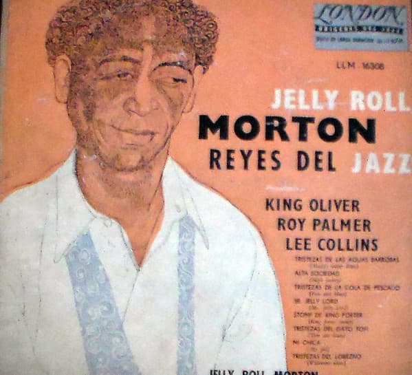 Jelly Roll Morton Y Su Orquesta — Reyes Del Jazz Jelly Roll Morton