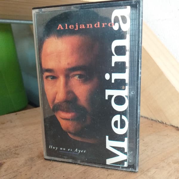 Alejandro Medina — Hoy No Es Ayer