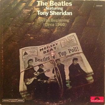 The Beatles & Tony Sheridan — In The Beginning (Circa 1960)