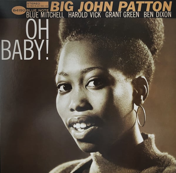 Big John Patton* – Oh Baby!
