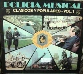 Sinfonica De La Policia Federal Argentina & Alfonso Stagno — Policia Musical Clasicos Y Populares - Vol. I