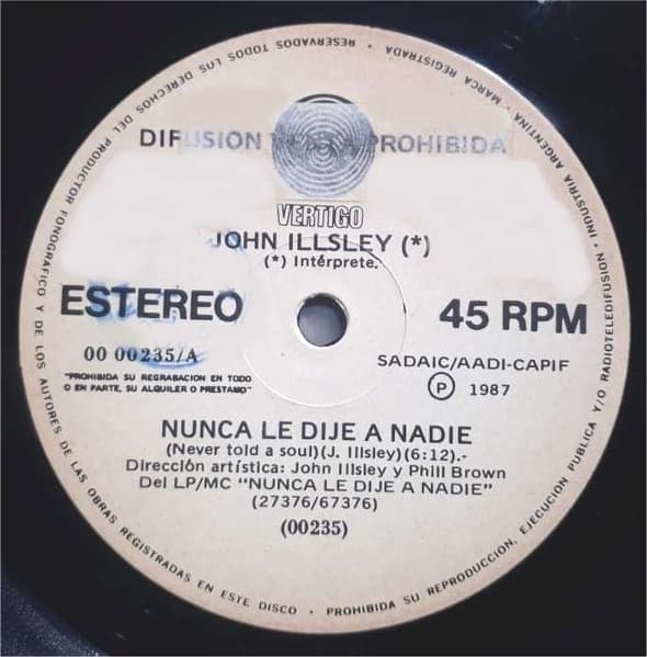 John Illsley — Nunca Le Dije A Nadie = Never Told A Soul