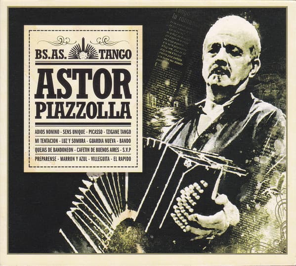 Astor Piazzolla — Astor Piazzolla