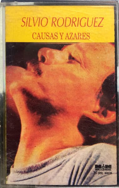 Silvio Rodríguez — Causas Y Azares