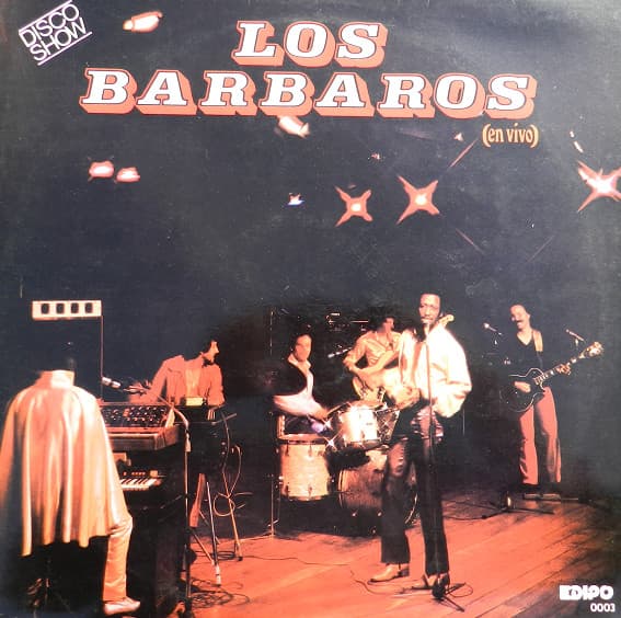 Los Barbaros — Disco show (En vivo)
