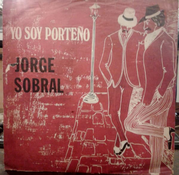 Jorge Sobral — Yo Soy Porteño