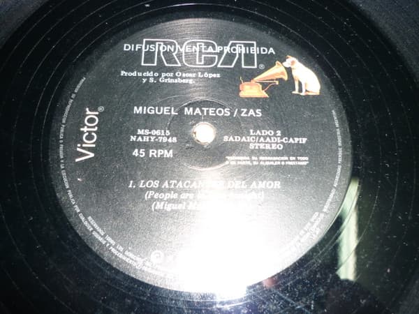 Miguel Mateos - Zas — Los Atacantes Del Amor / Atado A Un Sentimiento