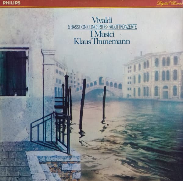 Vivaldi & I Musici & Klaus Thunemann — 6 Bassoon Concertos ▪ Fagottkonzerte