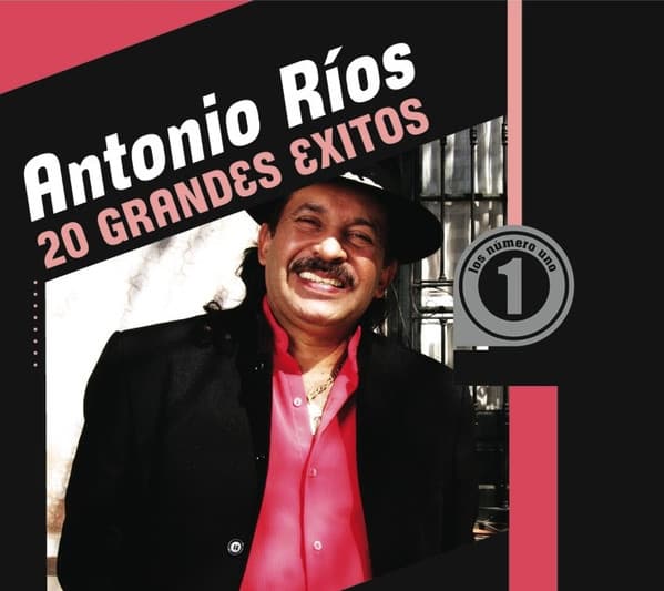 Antonio Ríos — 20 Grandes Exitos