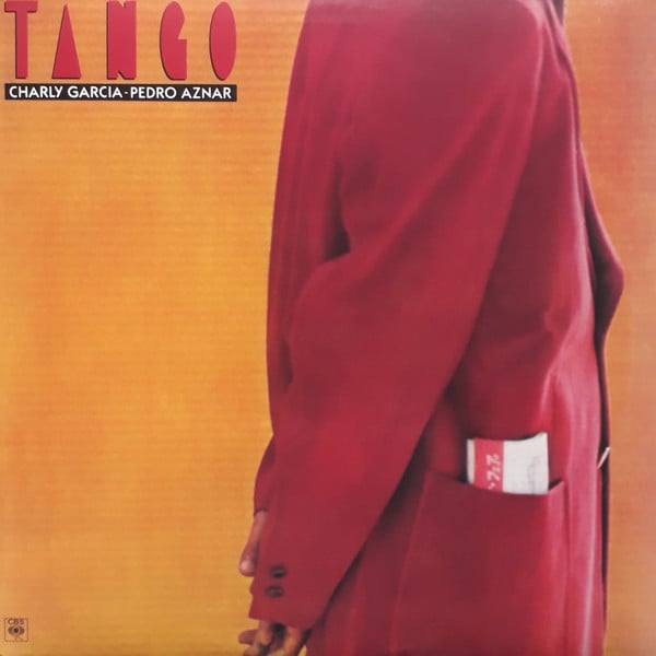 Charly Garcia – Pedro Aznar - Tango